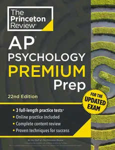 Princeton Review AP Psychology Premium Prep: For the NEW 2025 Exam (College Test Preparation), 22nd Edition