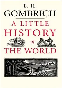 A Little History of the World (Repost)