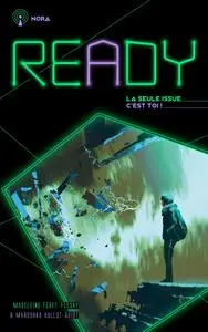 READY - Nora - La seule issue, c'est toi