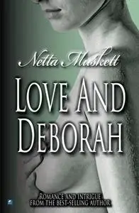 «Love And Deborah» by Netta Muskett