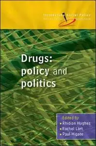 Drugs: Policy and Politics