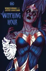 DC-Wonder Woman And The Justice League Dark The Witching Hour 2019 Hybrid Comic eBook