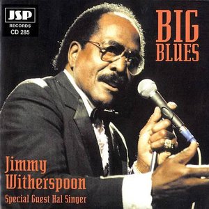 Jimmy Witherspoon - Big Blues (1997)