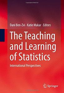 The Teaching and Learning of Statistics: International Perspectives