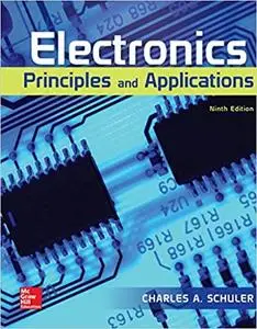 Electronics: Principles and Applications (9th Edition)