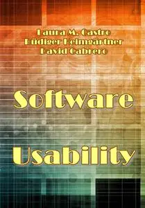 "Software Usability" ed. by Laura M. Castro, Rüdiger Heimgärtner, David Cabrero