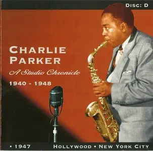 Charlie Parker - A Studio Chronicle 1940-1948 (2003)
