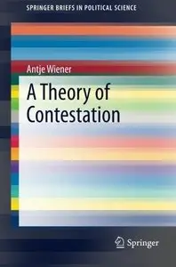 A Theory of Contestation (Repost)