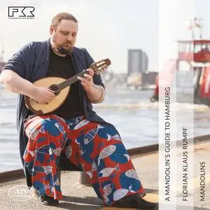 Florian Klaus Rumpf - A Mandolin's Guide to Hamburg (2022) [Official Digital Download]