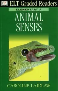 Dk Elt Graded Readers - Elementary a: Animal Senses (repost)