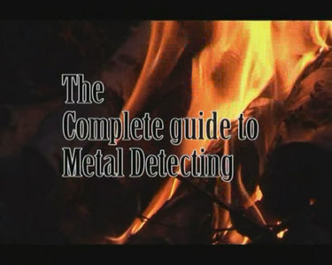 Complete Guide to Metal Detecting (2006)