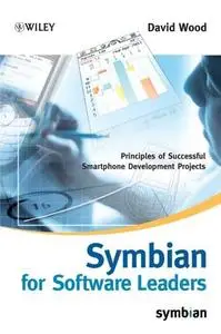 Symbian for Software Leaders - Principles of Successful Smartphone Development Projects