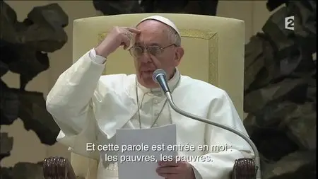 (Fr2) François, le pape qui veut changer le monde (2015)