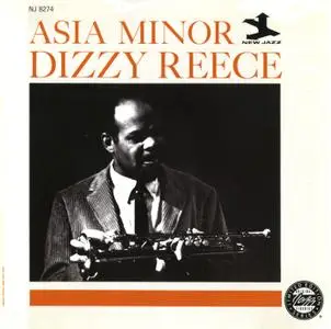 Dizzy Reece - Asia Minor (1962) {New Jazz OJCCD-1806-2 rel 1992}