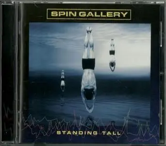 Spin Gallery - Standing Tall (2004)