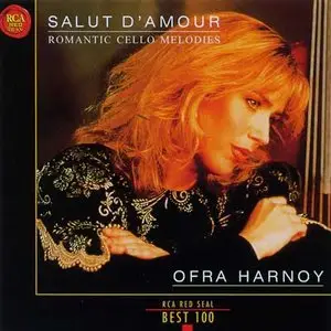 Salut D'Amour - Romantic Cello Melodies / Ofra Harnoy (2008)