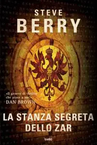 Steve Berry - La stanza segreta dello zar