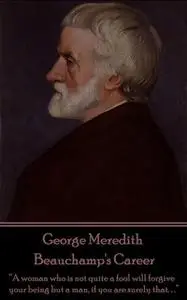 «Beauchamp's Career» by George Meredith