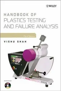 Handbook of Plastics Testing and Failure Analysis [Repost]