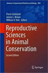 Reproductive Sciences in Animal Conservation Ed 2 Reproductive Sciences in Animal Conservation Ed 2