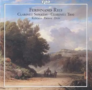 Ferdinand Ries - Clarinet Sonatas, Clarinet Trio