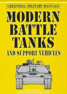 Modern Battle Tanks and Support Vehicles