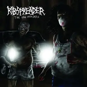Ribspreader - The Van Murders (2011) 