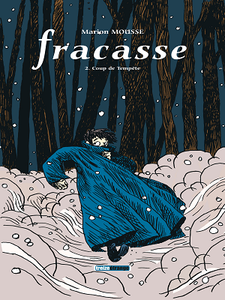 Fracasse - Tome 2 - Coup de tempête