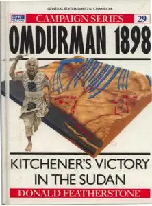 Omdurman 1898: Kitchener's victory in the Sudan (Osprey Campaign 29)