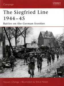 Siegfried Line 1944-45: Battles on the German frontier (Campaign)