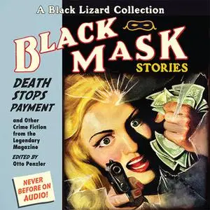 «Black Mask 10: Death Stops Payment» by Otto Penzler