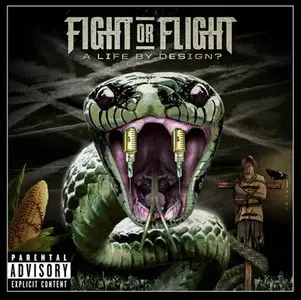 Fight Or Flight - A Life By Design? (2013) [Deluxe Edition] 