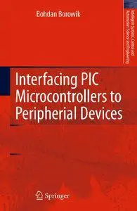 Bohdan Borowik - Interfacing PIC Microcontrollers to Peripherial Devices [Repost]
