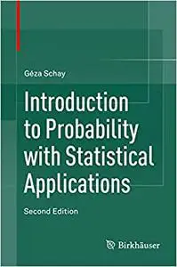Introduction to Probability with Statistical Applications (Repost)