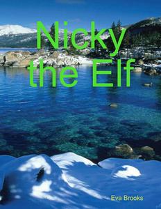 «Nicky the Elf» by Eva Brooks