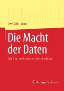 Die Macht der Daten: Wie Information unser Leben bestimmt (repost)