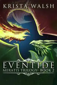 Eventide (Meratis Trilogy #2)