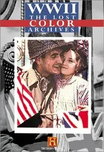 WWII: The Lost Color Archives (2000)