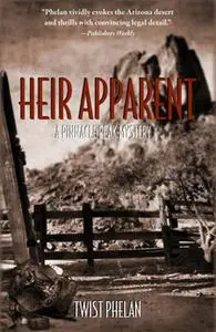 «Heir Apparent» by Twist Phelan