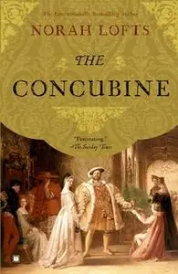 «The Concubine» by Norah Lofts