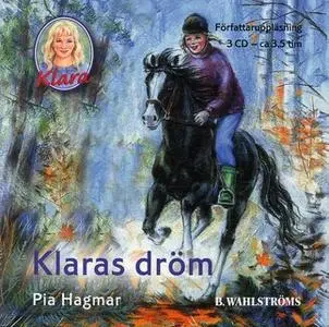 «Klaras dröm» by Pia Hagmar