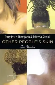 «Other People's Skin: Four Novellas» by Tracy Price-Thompson