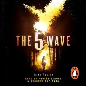 «The 5th Wave (Book 1)» by Rick Yancey