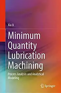 Minimum Quantity Lubrication Machining