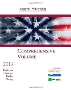 South-Western Federal Taxation 2013: Comprehensive Volume, 36th Edition