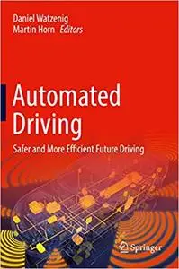 Automated Driving: Safer and More Efficient Future Driving (Repost)