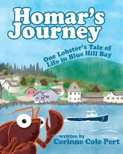 «Homar's Journey» by Corinne Cole Pert
