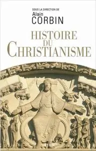 Collectif, "Histoire du christianisme : Pour mieux comprendre notre temps"