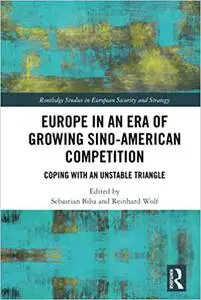 Europe in an Era of Growing Sino-American Competition