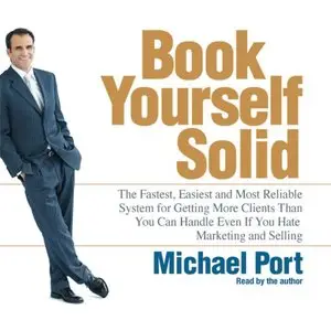 Book Yourself Solid (Audiobook) (Repost)